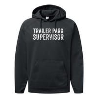 Trailer Park Supervisor Funny Hillbilly Redneck Gag Joke Performance Fleece Hoodie