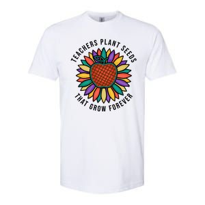 Teachers Plant Seeds That Grow Forever Softstyle CVC T-Shirt