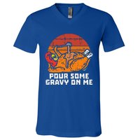 Turkey Pour Some Gravy On Me Funny Thanksgiving V-Neck T-Shirt