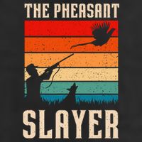 The Pheasant Slayer Funny Bird Hunting Cool Comfort Performance Bucket Hat