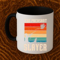 The Pheasant Slayer Funny Bird Hunting Mug