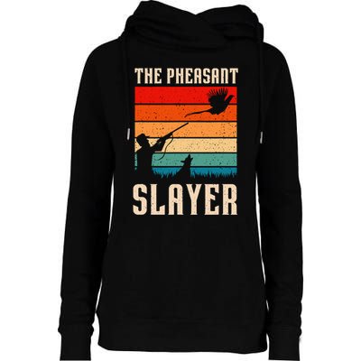 The Pheasant Slayer Funny Bird Hunting Womens Funnel Neck Pullover Hood