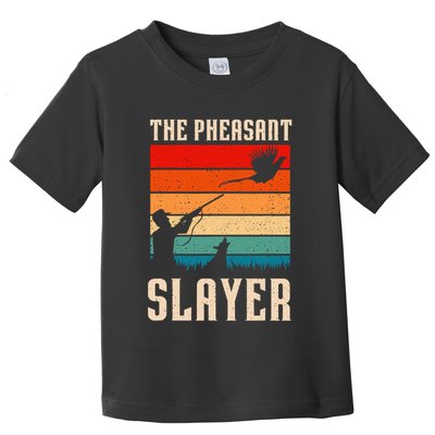 The Pheasant Slayer Funny Bird Hunting Toddler T-Shirt