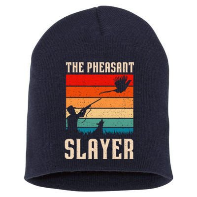 The Pheasant Slayer Funny Bird Hunting Short Acrylic Beanie