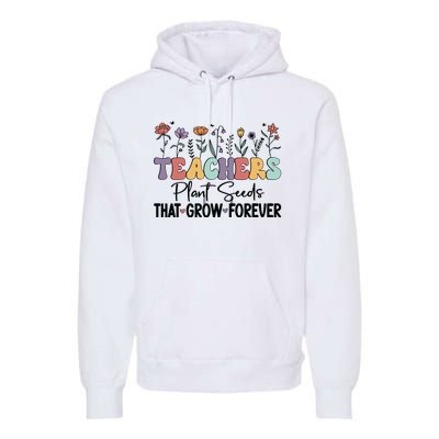 Teachers Plant Seeds PNG Premium Hoodie