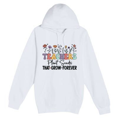 Teachers Plant Seeds PNG Premium Pullover Hoodie