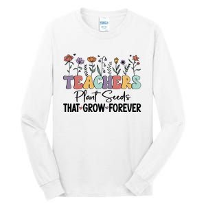 Teachers Plant Seeds PNG Tall Long Sleeve T-Shirt