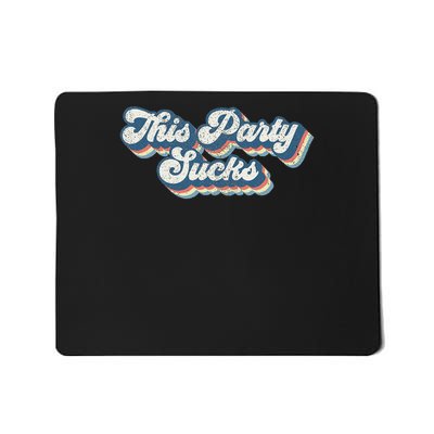 This Party Sucks Funny College Beer Drinking Tailgating Gift Mousepad