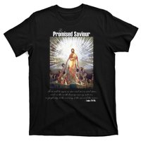 The Promised Saviour Luke Bible Quote Jesus Pray For Peace T-Shirt