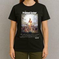 The Promised Saviour Luke Bible Quote Jesus Pray For Peace T-Shirt