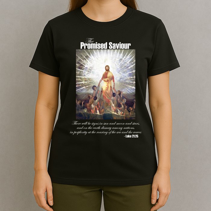 The Promised Saviour Luke Bible Quote Jesus Pray For Peace T-Shirt