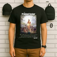 The Promised Saviour Luke Bible Quote Jesus Pray For Peace T-Shirt