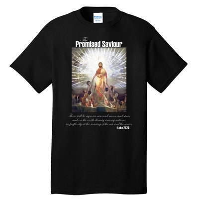 The Promised Saviour Luke Bible Quote Jesus Pray For Peace Tall T-Shirt