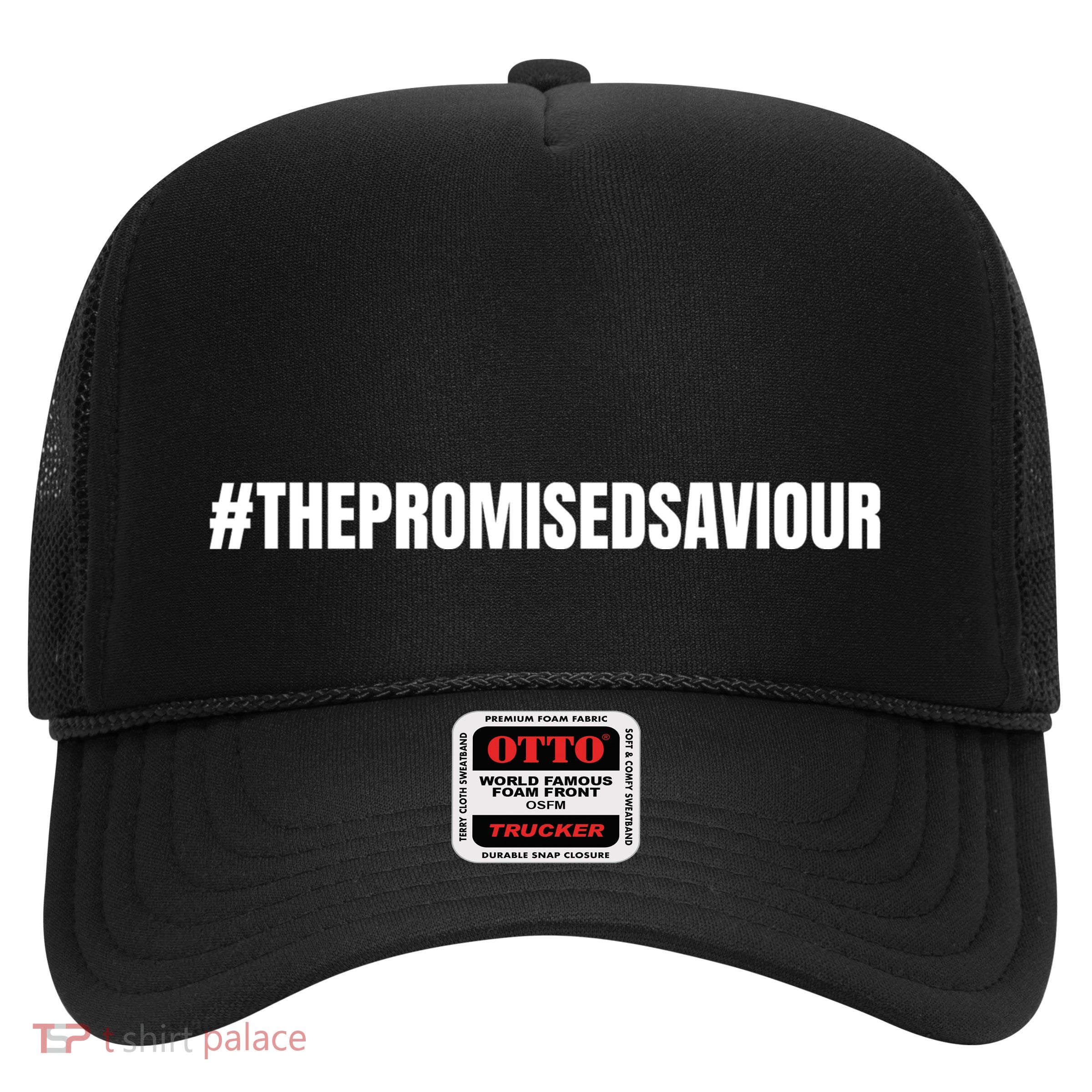 The Promised Saviour #Thepromisedsaviour Jesus Pray Peace Love Trucker Hat