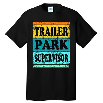 Trailer Park Supervisor Hillbilly Party Wear Redneck Costume Tall T-Shirt