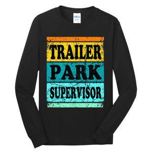 Trailer Park Supervisor Hillbilly Party Wear Redneck Costume Tall Long Sleeve T-Shirt