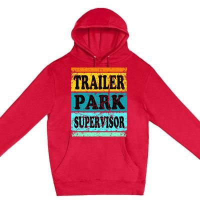 Trailer Park Supervisor Hillbilly Party Wear Redneck Costume Premium Pullover Hoodie