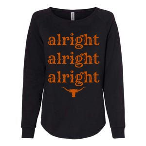 Texas Pride State USA Alright Alright Alright Texas Longhorn Womens California Wash Sweatshirt