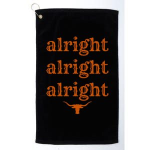 Texas Pride State USA Alright Alright Alright Texas Longhorn Platinum Collection Golf Towel