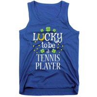 Tennis Player St Patrick's Day Lucky To Be A Tennis Player Gift Tank Top