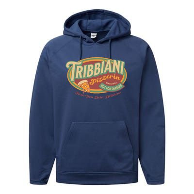 Tribbiani Pizzeria Since 1994 Performance Fleece Hoodie