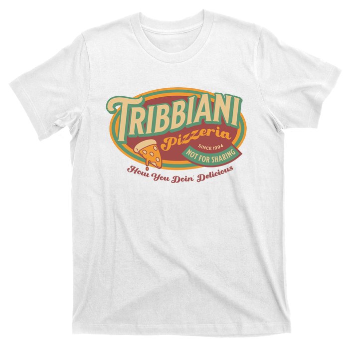 Tribbiani Pizzeria Since 1994 T-Shirt