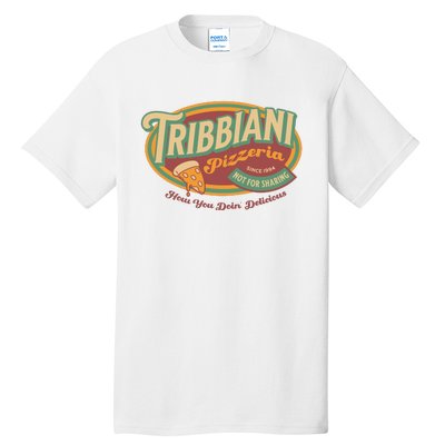 Tribbiani Pizzeria Since 1994 Tall T-Shirt