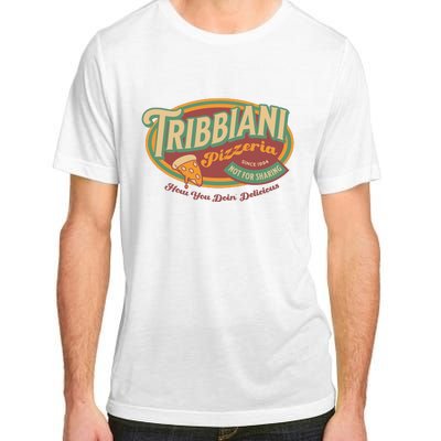 Tribbiani Pizzeria Since 1994 Adult ChromaSoft Performance T-Shirt