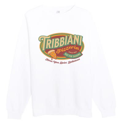 Tribbiani Pizzeria Since 1994 Premium Crewneck Sweatshirt