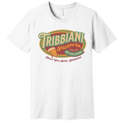 Tribbiani Pizzeria Since 1994 Premium T-Shirt