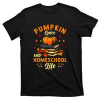 Thankgiving Pumpkin Spice And Homeschool Life For Autumn Gift T-Shirt