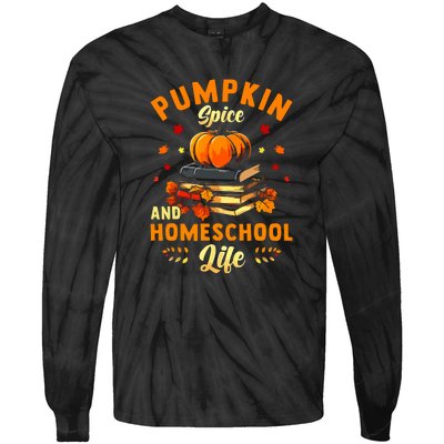 Thankgiving Pumpkin Spice And Homeschool Life For Autumn Gift Tie-Dye Long Sleeve Shirt