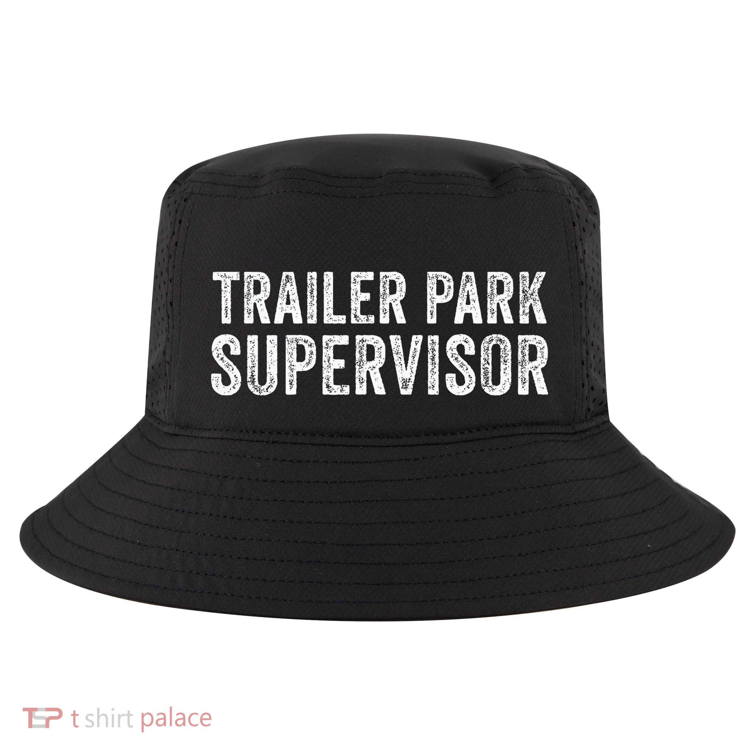 Trailer Park Supervisor Cool Comfort Performance Bucket Hat