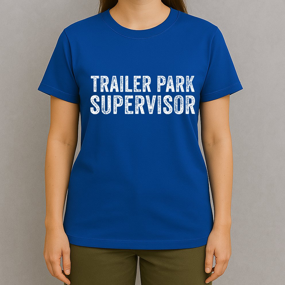 Trailer Park Supervisor T-Shirt