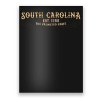 The Palmetto State South Carolina Poster