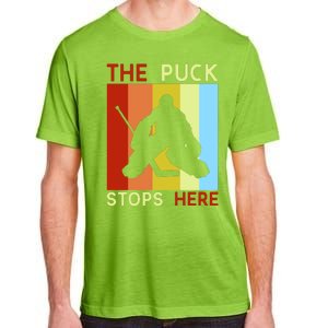 The Puck Stops Here Funny Hockey Goalie Adult ChromaSoft Performance T-Shirt