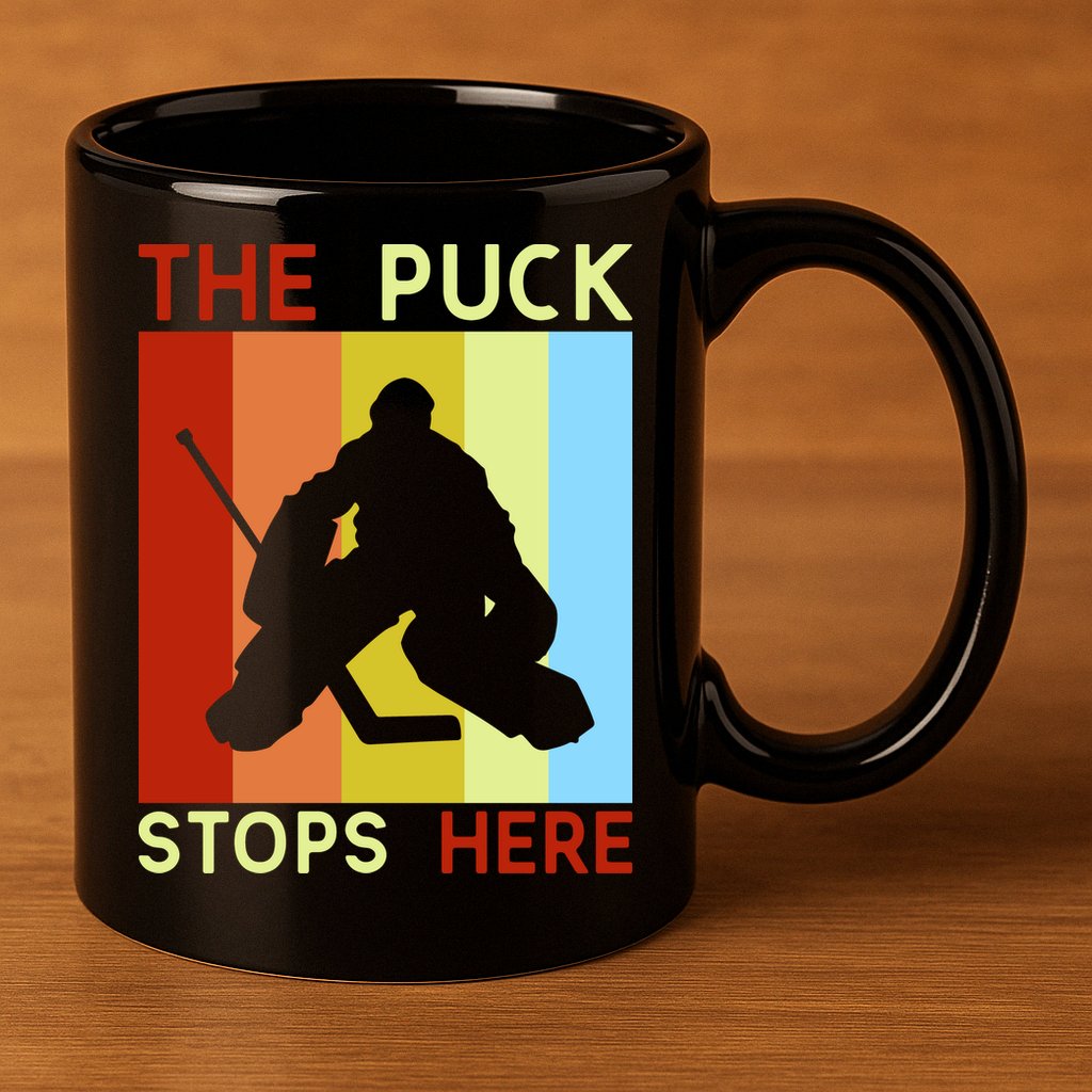 The Puck Stops Here Funny Hockey Goalie 11oz C Handle Ceramic Mug