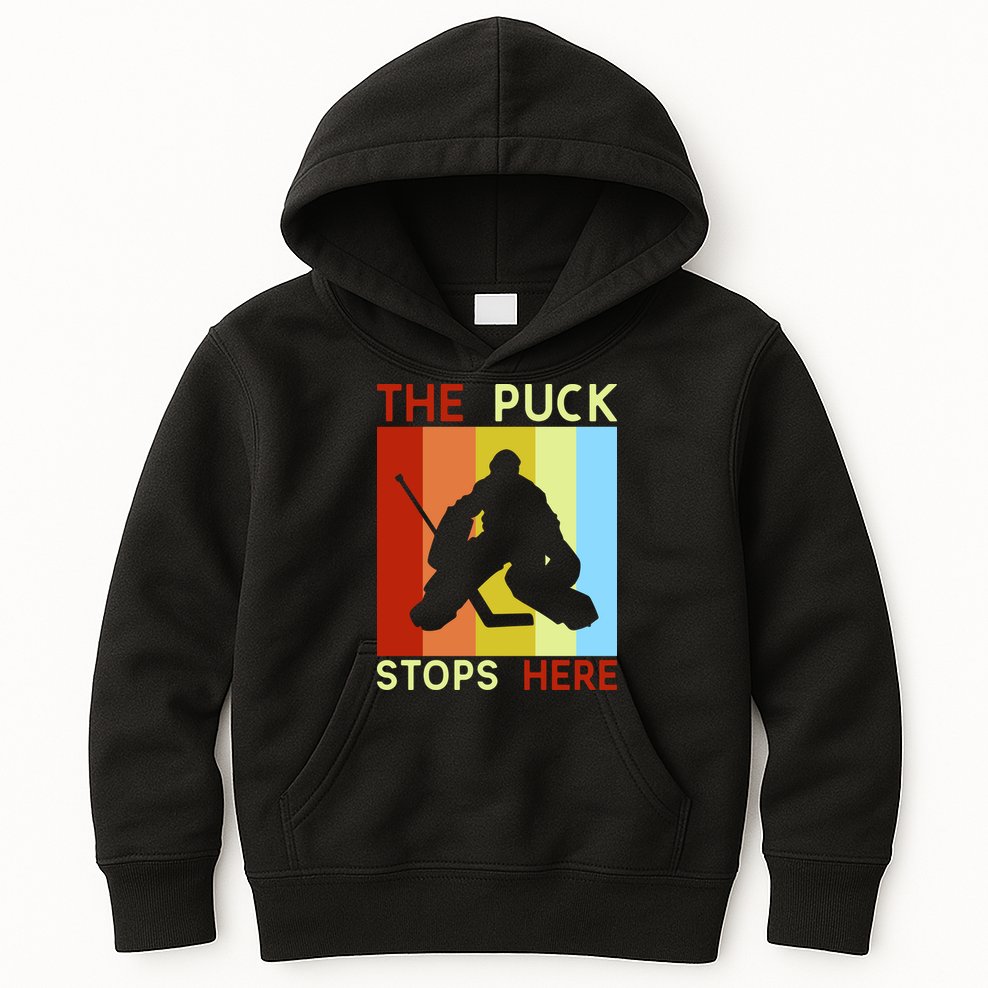 The Puck Stops Here Funny Hockey Goalie Kids Hoodie