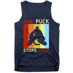 The Puck Stops Here Funny Hockey Goalie Tank Top