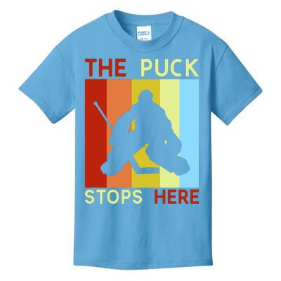 The Puck Stops Here Funny Hockey Goalie Kids T-Shirt