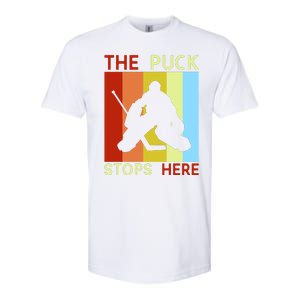 The Puck Stops Here Funny Hockey Goalie Softstyle CVC T-Shirt