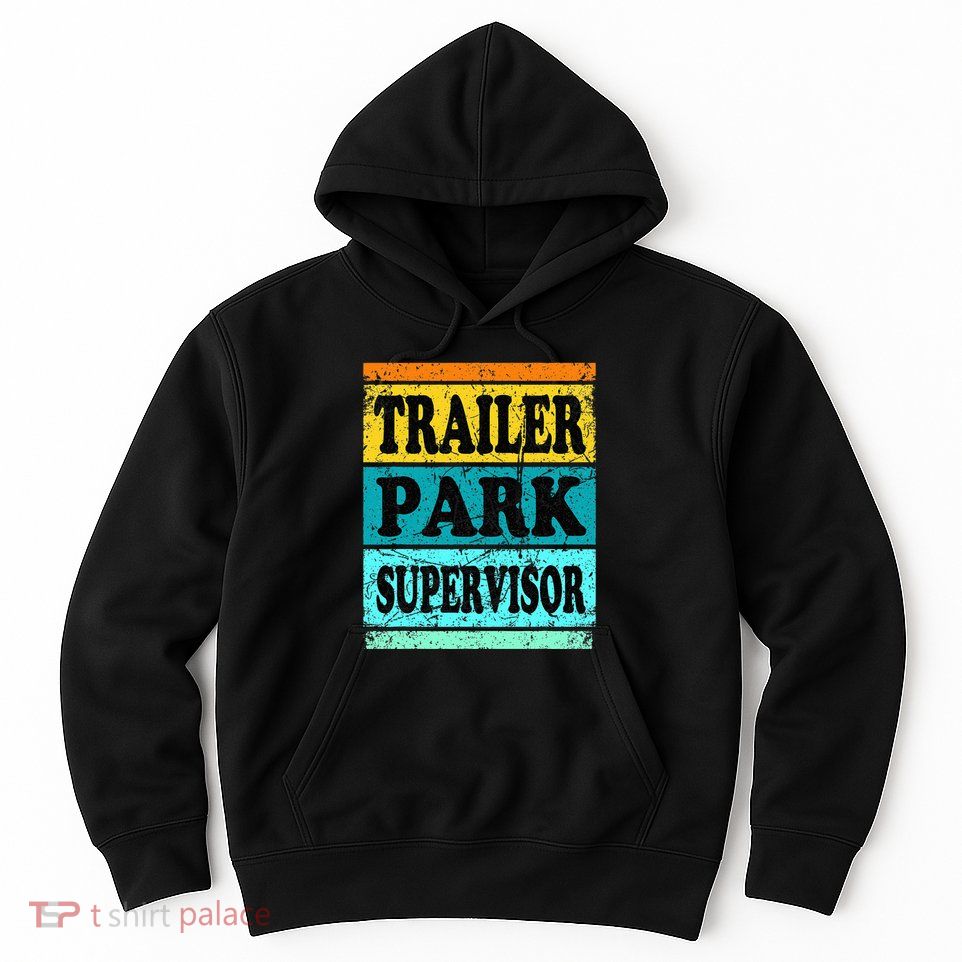 Trailer Park Supervisor Hillbilly Party Wear Redneck Costume Hoodie