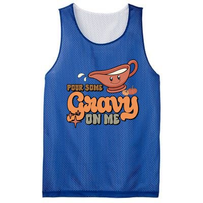 Thanksgiving Pour Some Gravy On Me Gift Mesh Reversible Basketball Jersey Tank