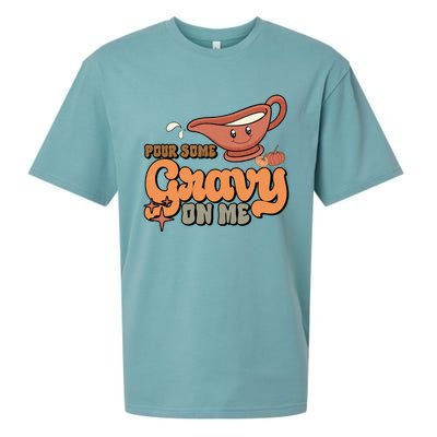 Thanksgiving Pour Some Gravy On Me Gift Sueded Cloud Jersey T-Shirt