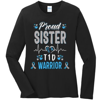 T1D proud sister Diabetes awareness Type 1 Pancreas Insulin Ladies Long Sleeve Shirt