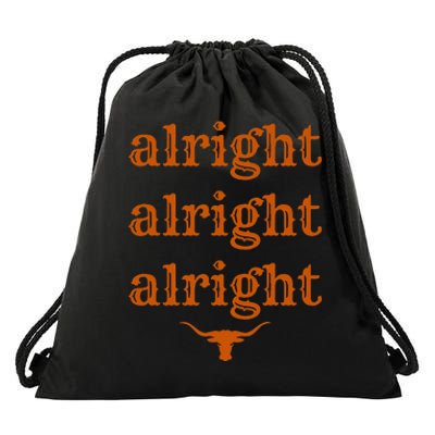 Texas Pride State USA Alright Alright Alright Texas Longhorn Drawstring Bag