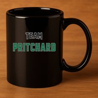 Team Pritchard Surname Gift Proud Family Last Name 11oz C Handle Ceramic Mug