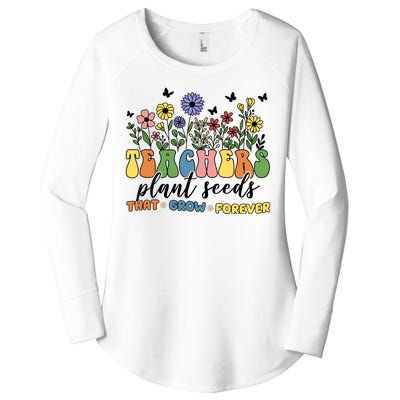 Teachers Plant Seeds That Grow Forever Women's Perfect Tri Tunic Long Sleeve Shirt