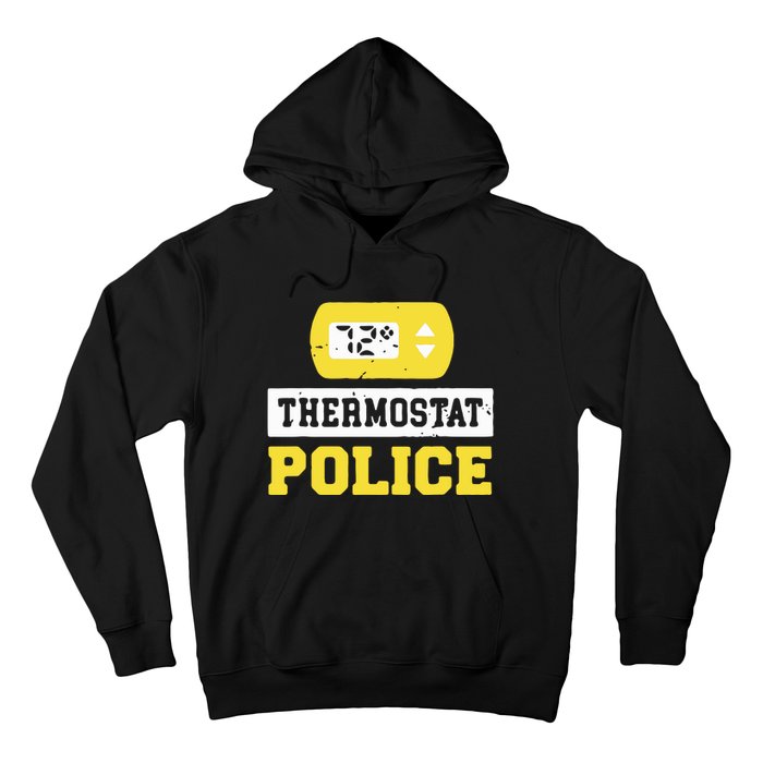 Thermostat Police Hoodie