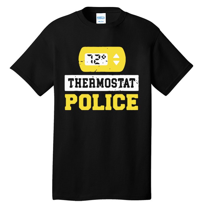 Thermostat Police Tall T-Shirt